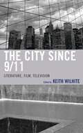 Cover: The City Since 9/11 - Fairleigh Dickinson University Press