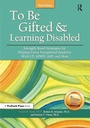 Cover: To Be Gifted and Learning Disabled - Prufrock Press