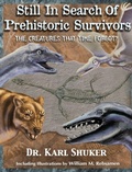Cover: Still in Search of Prehistoric Survivors - Coachwhip Publications