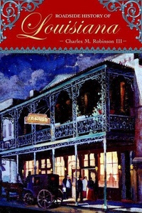 Enlarge image Cover: Roadside History of Louisiana - Mountain Press Publishing Company