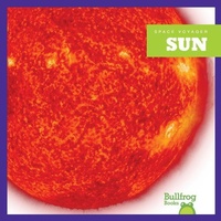 Enlarge image Cover: Sun - Bullfrog Books