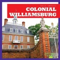 Cover: Colonial Williamsburg - Bullfrog Books