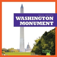 Enlarge image Cover: Washington Monument - Bullfrog Books
