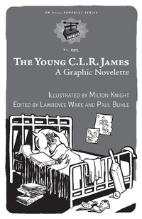 Enlarge image Cover: The Young C.L.R. James - PM Press
