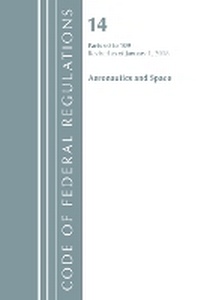 Abbildung von: Code of Federal Regulations, Title 14 Aeronautics and Space 60-109, Revised as of January 1, 2018 - Bernan Press