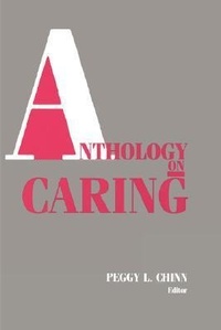 Abbildung von: Anthology on Caring - National League for Nursing,U.S.