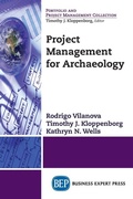 Cover: Project Management for Archaeology - Business Expert Press