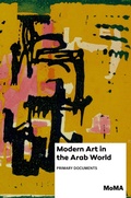 Cover: Modern Art in the Arab World - Museum of Modern Art