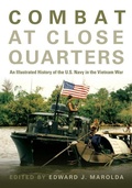 Cover: Combat at Close Quarters - Naval Institute Press