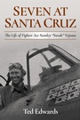 Cover: Seven at Santa Cruz - Naval Institute Press