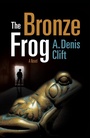 Cover: The Bronze Frog - Naval Institute Press