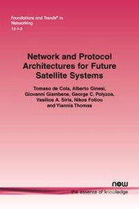 Enlarge image Cover: Network and Protocol Architectures for Future Satellite Systems - now publishers Inc