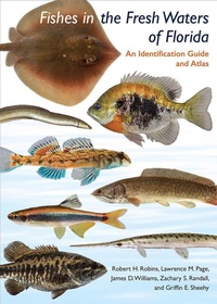 Enlarge image Cover: Fishes in the Freshwaters of Florida - University Press of Florida