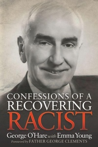 Enlarge image Cover: Confessions of a Recovering Racist - Morgan James Publishing llc
