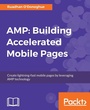 Cover: AMP: Building Accelerated Mobile Pages - Packt Publishing