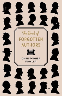 Enlarge image Cover: The Book of Forgotten Authors - riverrun