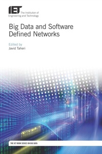 Abbildung von: Big Data and Software Defined Networks - Institution of Engineering and Technology