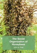 Cover: The Social Organisation of Honeybees - NORTHERN BEE BOOKS