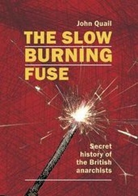 Enlarge image Cover: The Slow Burning Fuse - Freedom Press