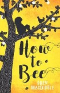 Cover: How to Bee - Old Barn Books