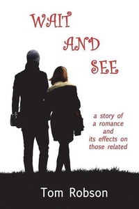 Enlarge image Cover: Wait and See - MacKenzie Publishing