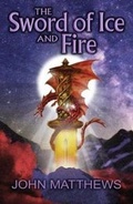 Cover: The Sword of Ice and Fire - The Greystones Press