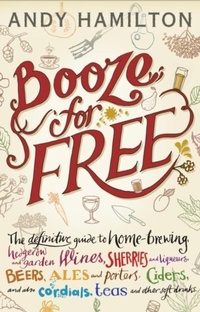 Enlarge image Cover: Booze for Free - Eden Project Books