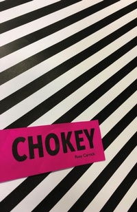 Enlarge image Cover: Chokey - Burning Eye Books