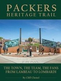 Cover: Packers Heritage Trail - Kci Sports Publishing