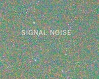 Enlarge image Cover: Aaron Rothman - Signal Noise - Radius Books