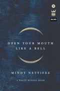 Cover: Open Your Mouth Like a Bell - Write Bloody Publishing