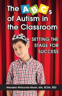 Enlarge image Cover: The ABCs of Autism in the Classroom - Future Horizons Incorporated