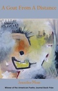 Cover: A Goat from a Distance - Dream Horse Press