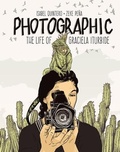 Cover: Photographic - the Life of Graciela Iturbide - J. Paul Getty Museum