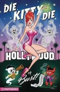 Cover: Die Kitty Die Hollywood or Bust - Lev Gleason Publications