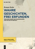 Cover: Wahre Geschichten, frei erfunden - De Gruyter