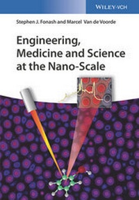 Enlarge image Cover: Engineering, Medicine and Science at the Nano-Scale - Wiley-VCH