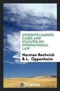 Cover: Students Leading Cases and Statutes on International Law - Trieste Publishing