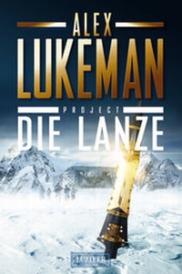 Enlarge image Cover: DIE LANZE (Project 2) - Luzifer Verlag
