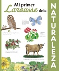 Cover: Mi primer Larousse de la naturaleza - Larousse