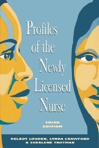 Abbildung von: Profiles of the Newly Licensed Nurse - National League for Nursing,U.S.