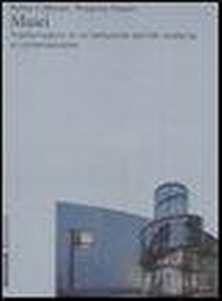 Abbildung von: Musei. Trasformazioni di un'istituzione dall'età moderna al contemporaneo - Elementi;Marsilio