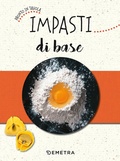 Cover: Impasti di base - Pronto in tavola;Demetra