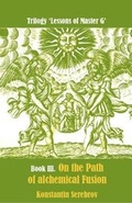 Cover: On the Path of Alchemical Fusion - Serebrov Boeken