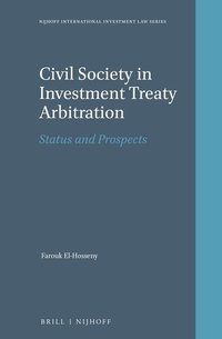 Abbildung von: Civil Society in Investment Treaty Arbitration - Martinus Nijhoff