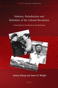 Cover: Violence, Periodization and Definition of the Cultural Revolution - Brill