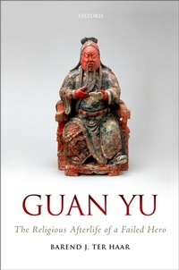 Enlarge image Cover: Guan Yu - OUP eBook