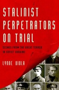Bild vergrößern Bild: Stalinist Perpetrators on Trial - OUP eBook