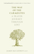 Cover: The Way of the Carmelites - SPCK Publishing