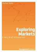 Cover: Exploring Markets - Organizational Dialogue Press